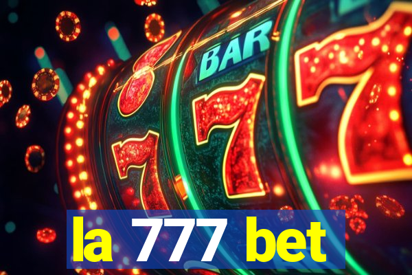 la 777 bet